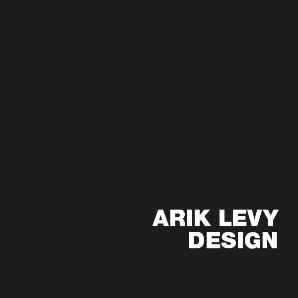 Arik Levy Design