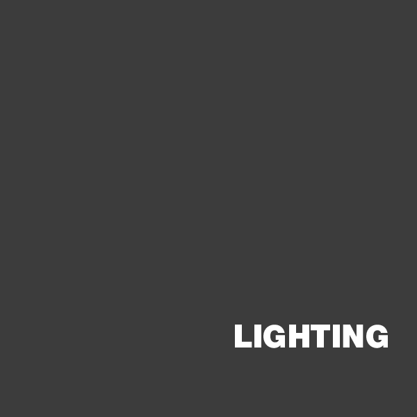 lighting