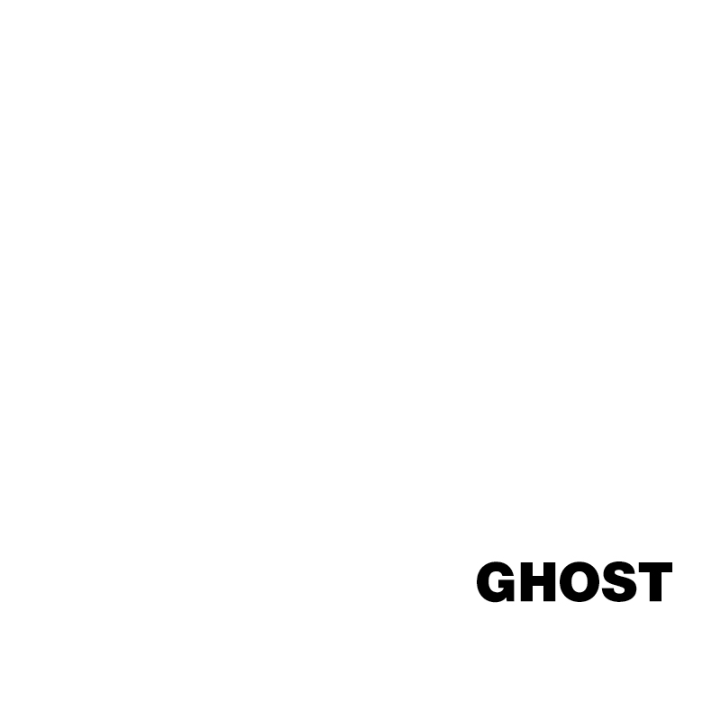 GHOST