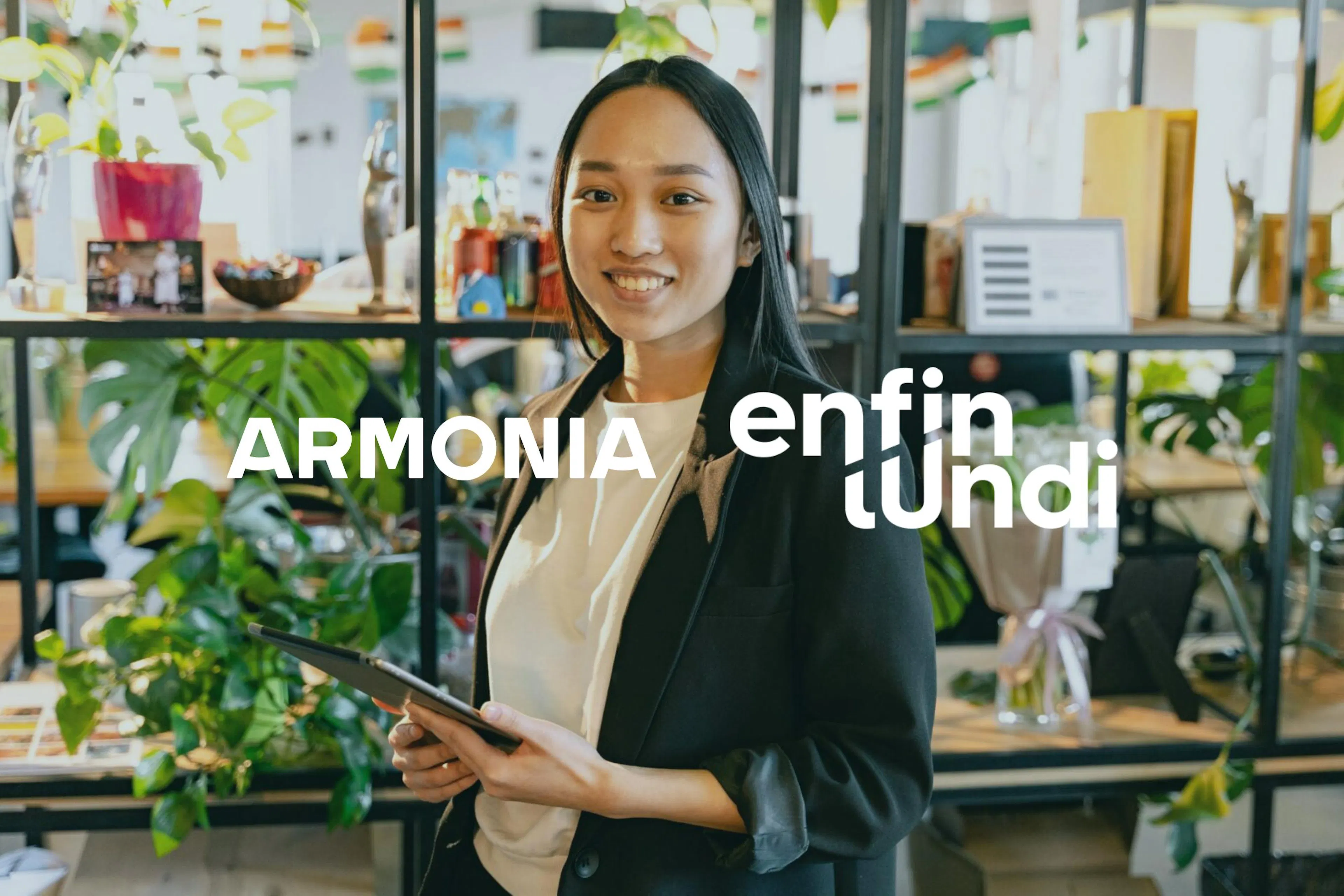 ARMONIA x Enfin Lundi