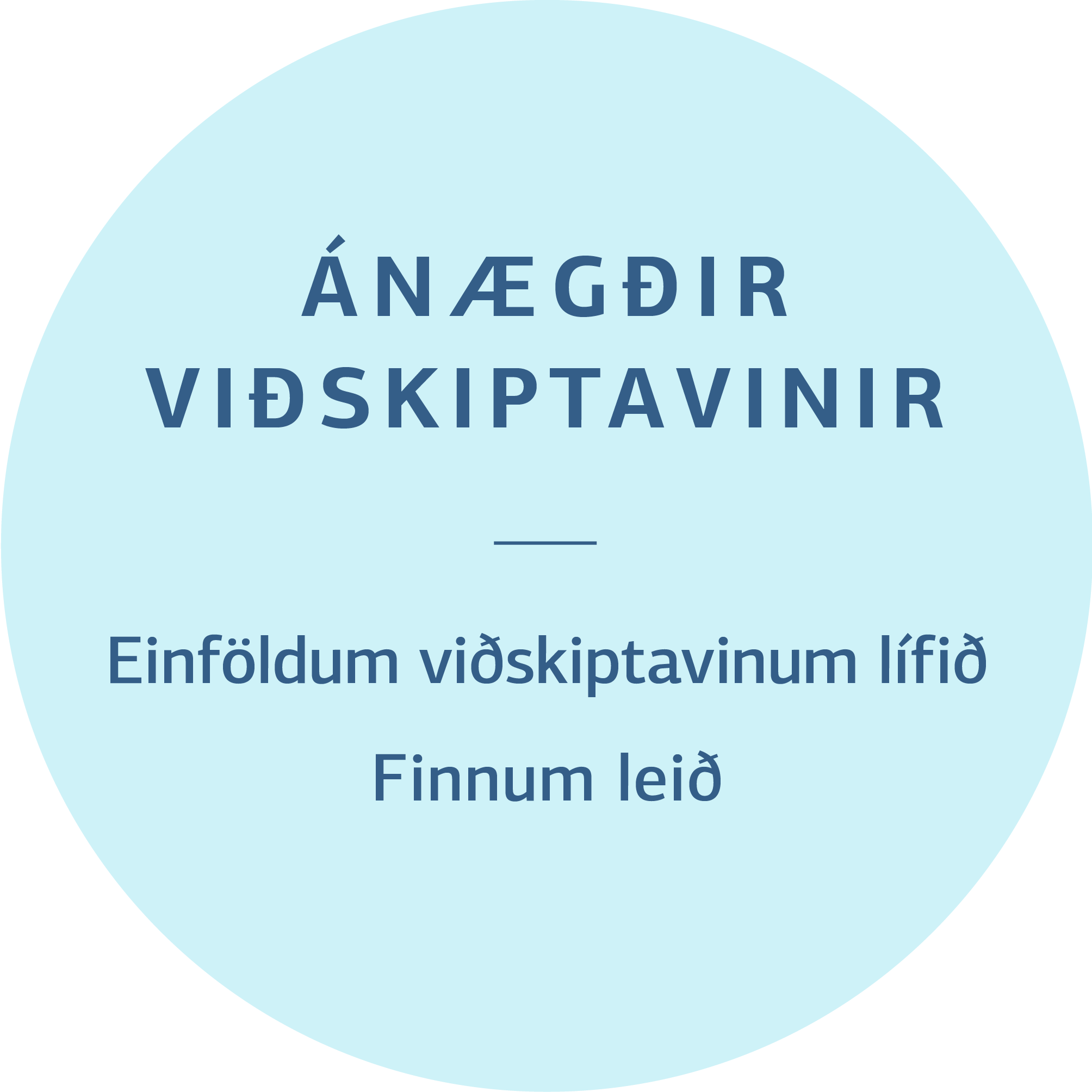 Stefnustoð 1: Ánægðir viðskiptavinir
