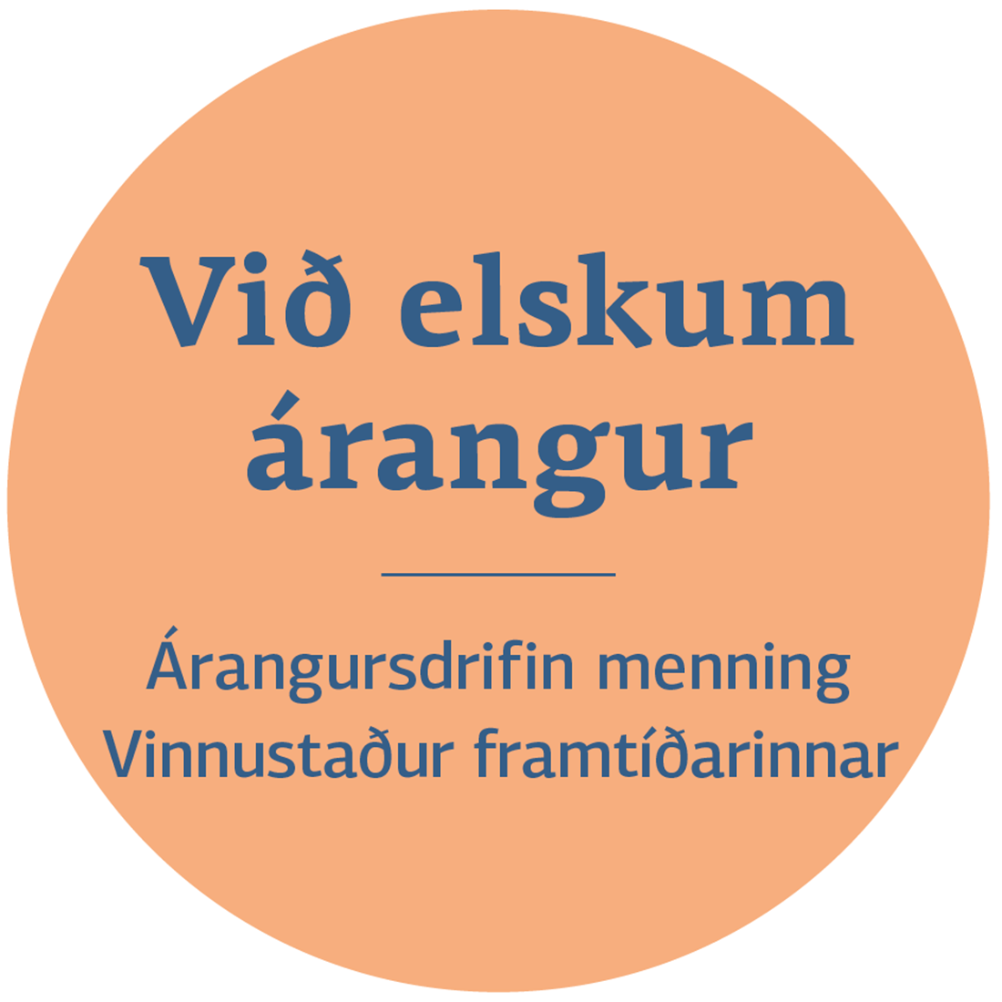 Stefnustoð 4: Við elskum árangur