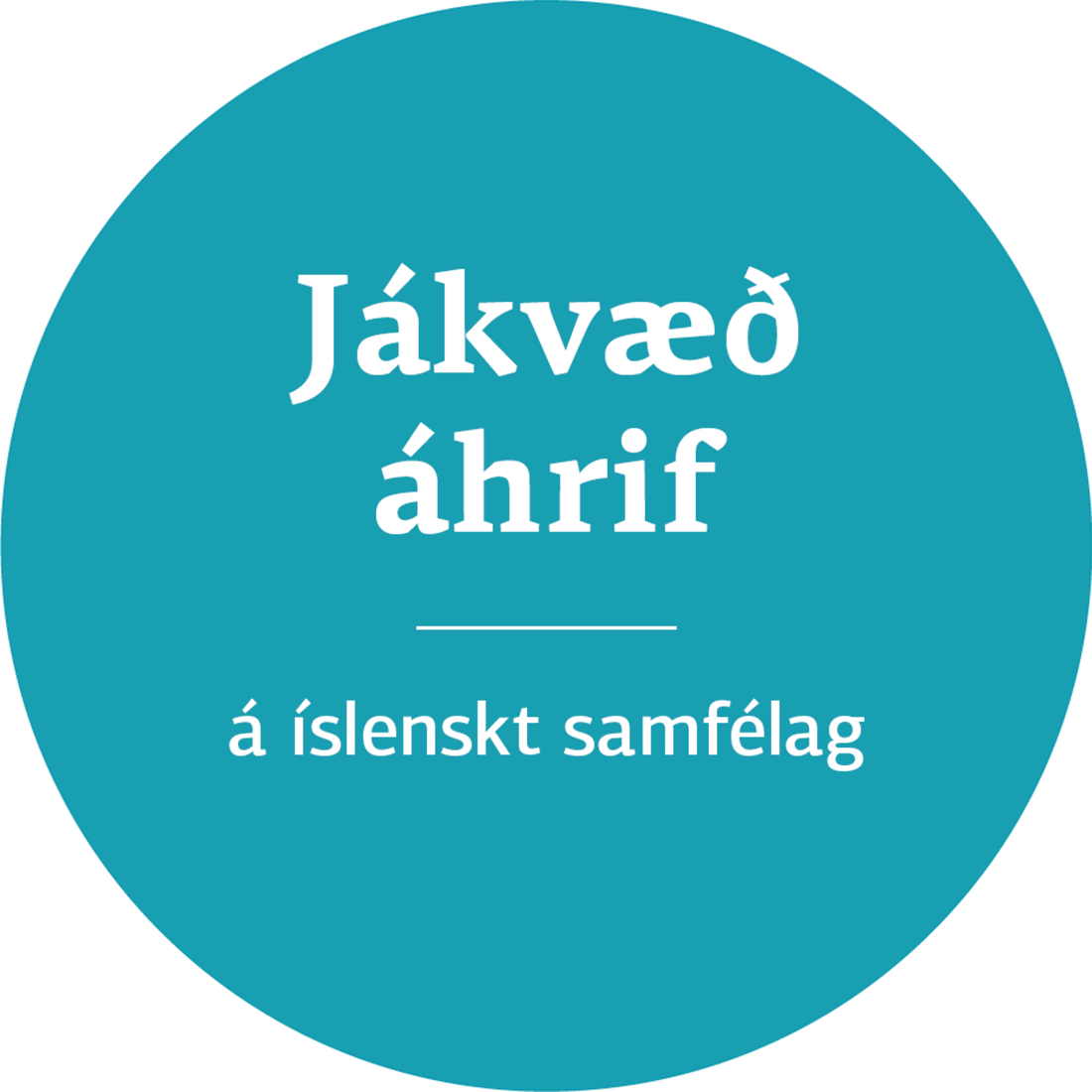 Stefnustoð 1: Jákvæð áhrif