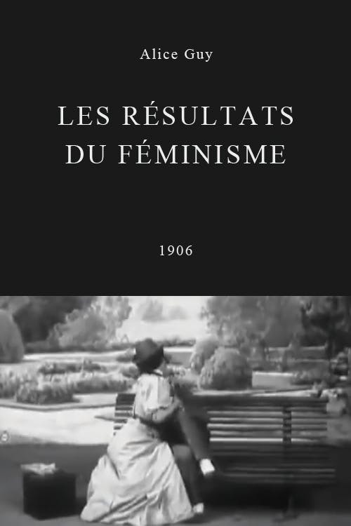 Alice Guy : Affiche film Les résultats du féminisme