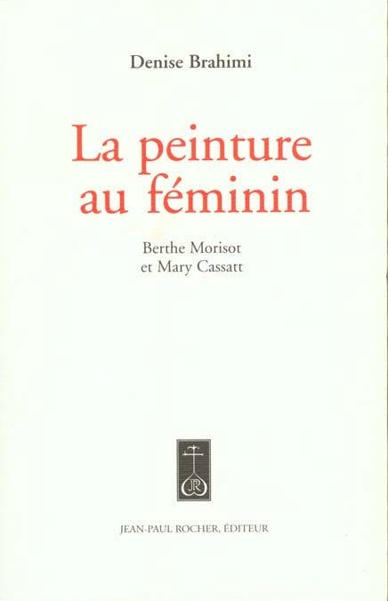 La peinture au féminin - Denise Brahimi