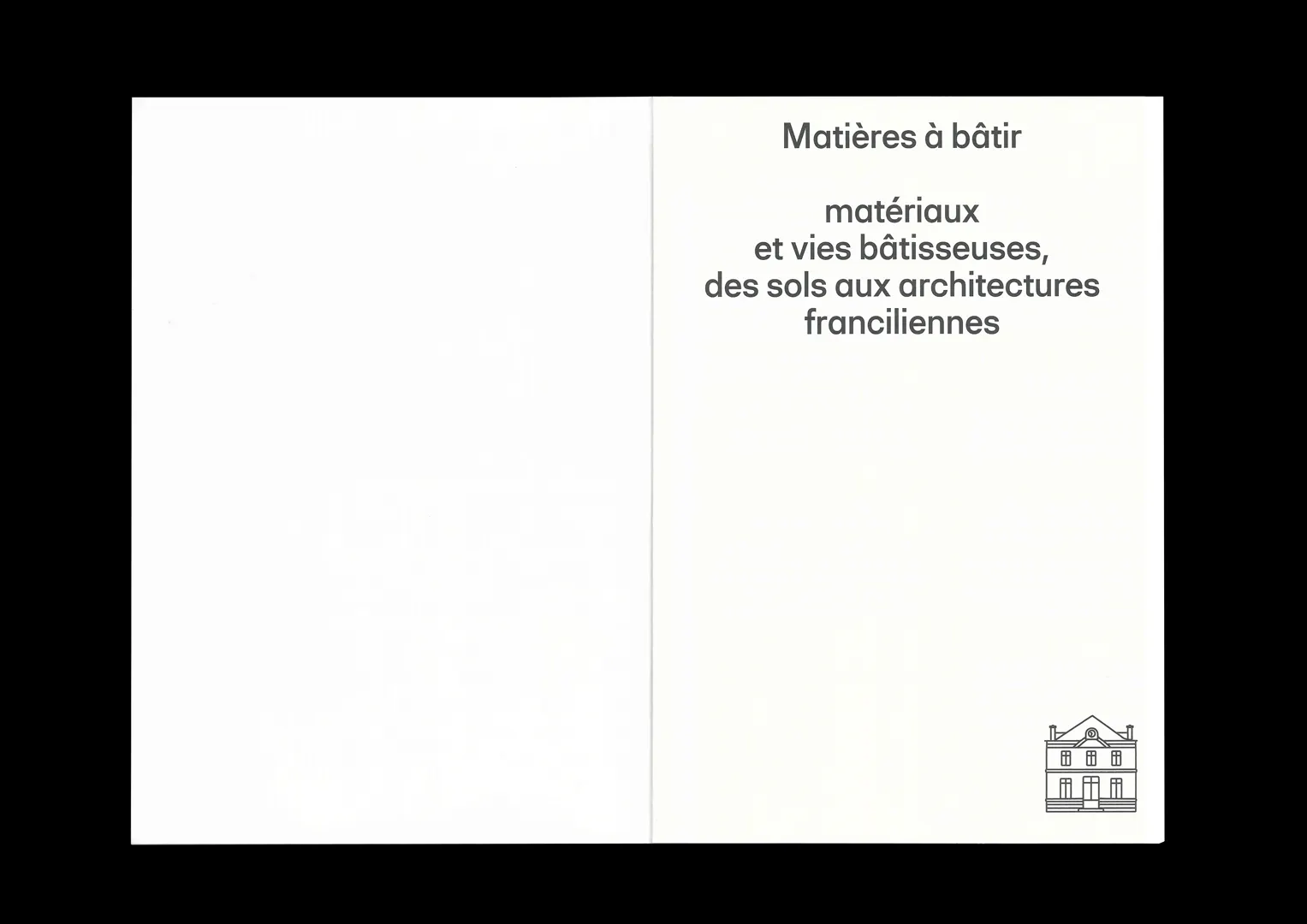 Arthur Calame - Matières à Bâtir - Visual Identity for the exhibition Matières à Bâtir, at Maison de Banlieue et de l'architecture - Image 3