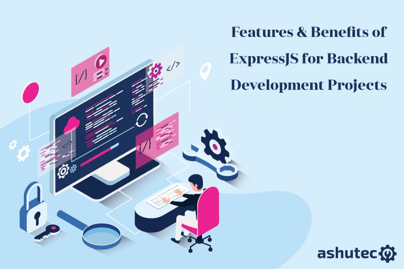 Features-Benefits-of-ExpressJS-for-Backend-Development-Projects