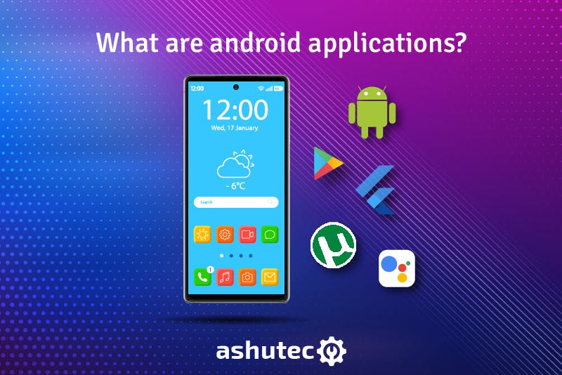 what are android application