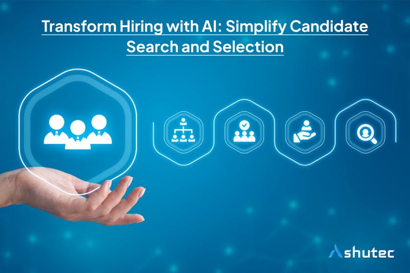 Discover how AI can streamline your candidate search and selection, making hiring faster and more efficient.