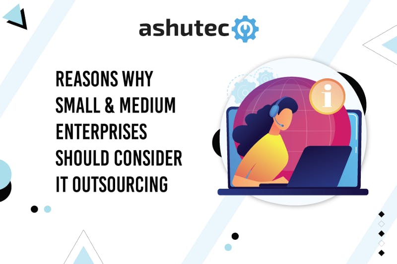 Reasons-Why-Small-Medium-Enterprises-Should-Consider-IT-Outsourcing