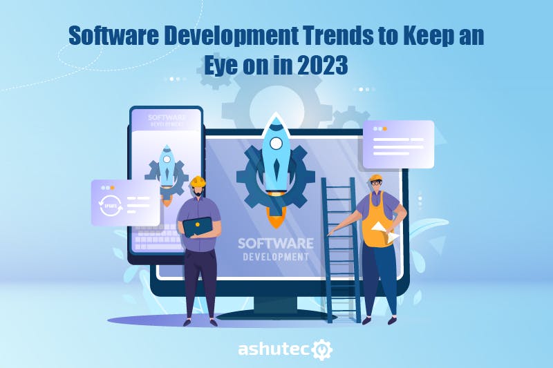 Software Development trends in 2023
