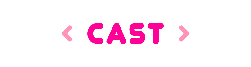 cast