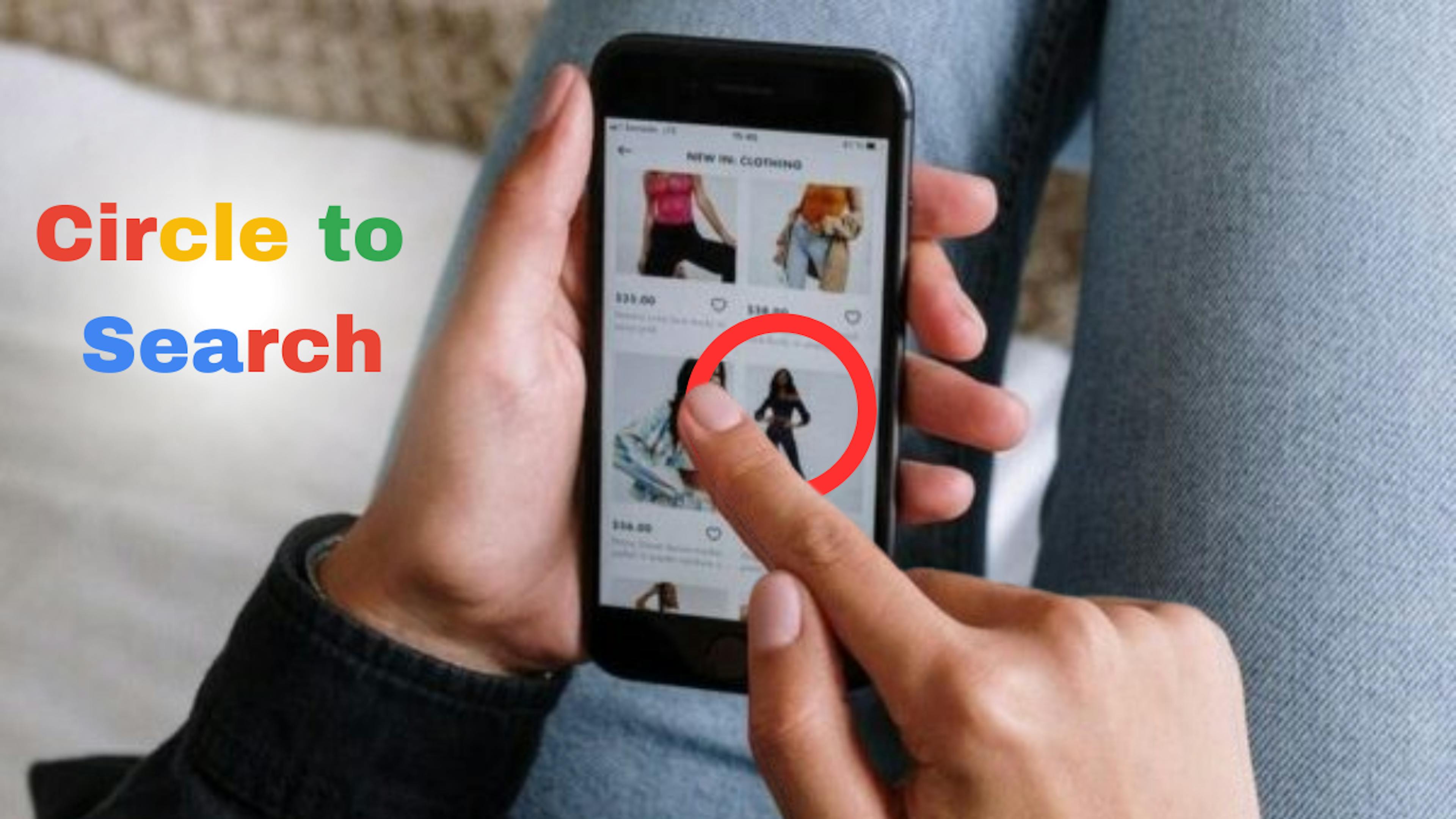 Circle to Search: a nova forma de pesquisar no Android