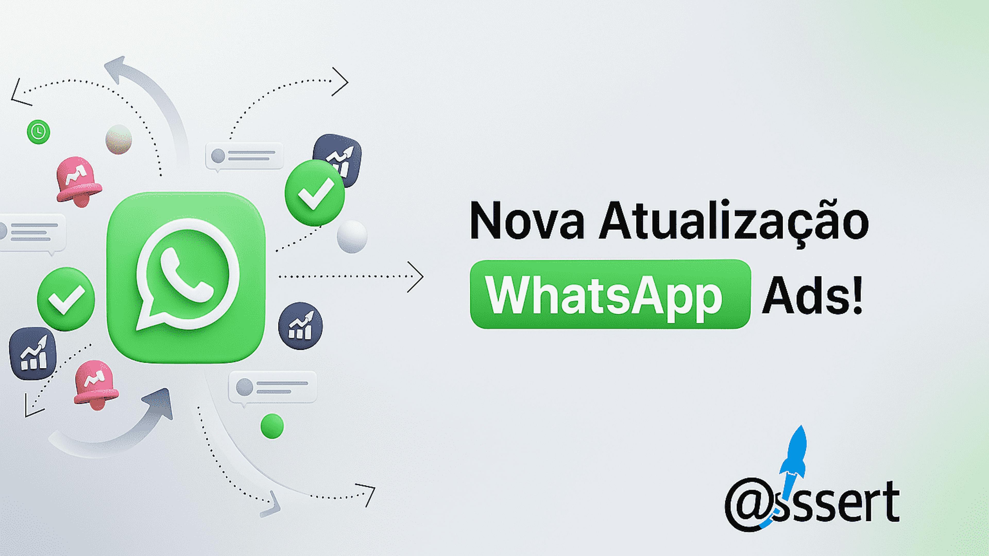 Meta Atualiza Regras Para Anúncios Que Levam ao WhatsApp