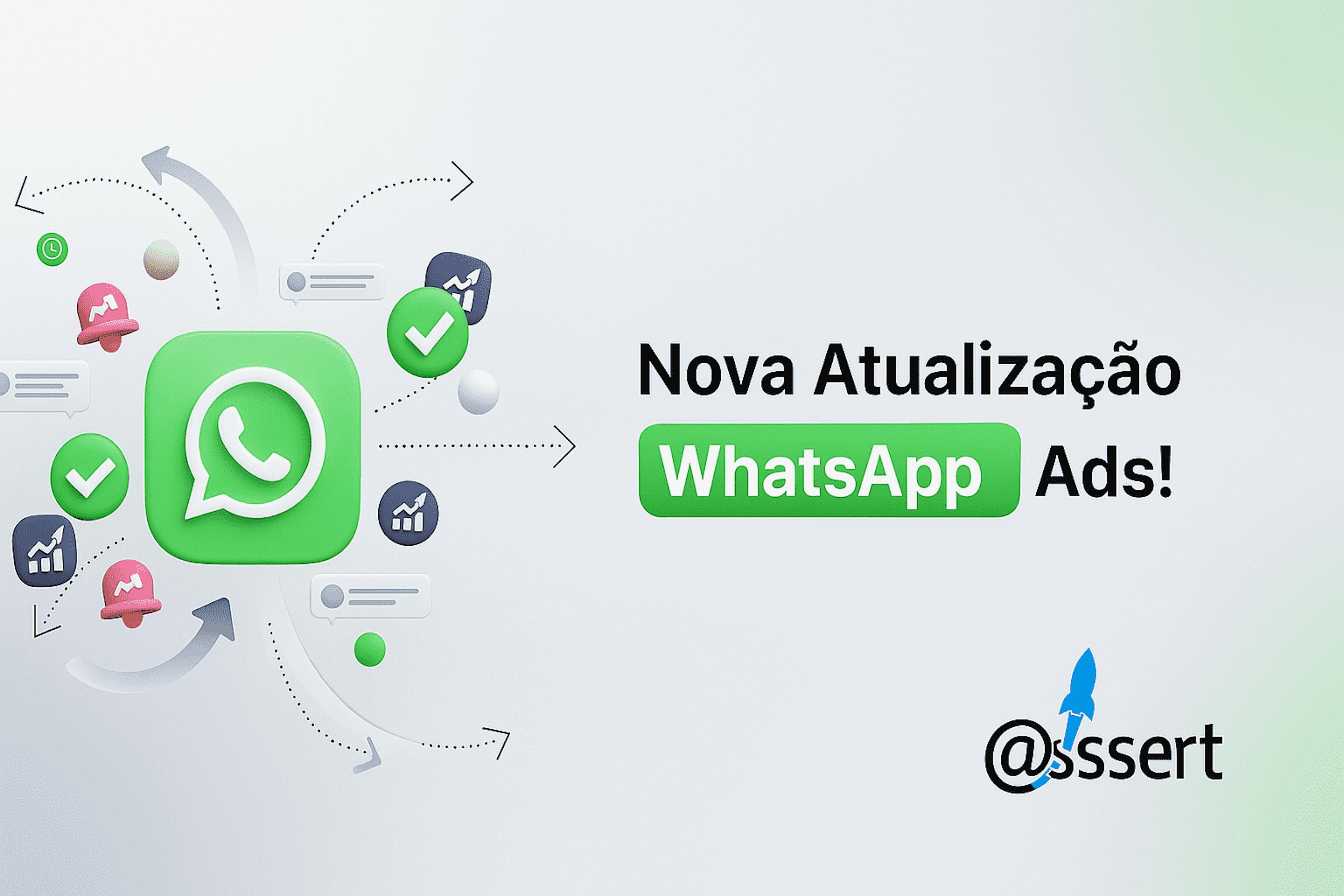 Meta Atualiza Regras Para Anúncios Que Levam ao WhatsApp