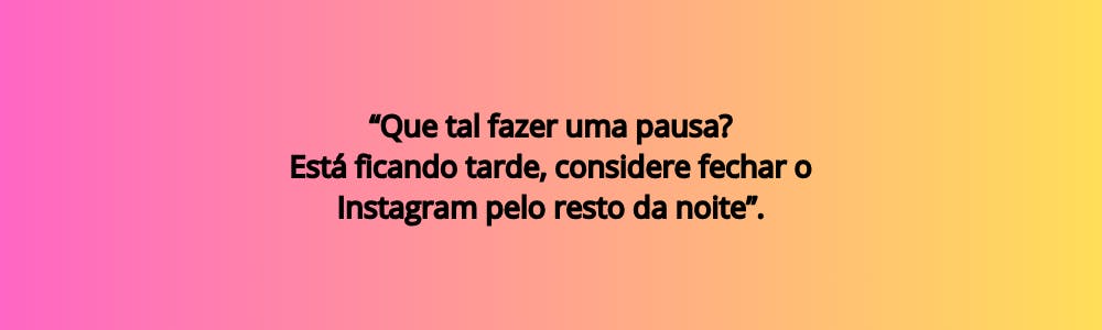Aviso que o Instagram vai gerar