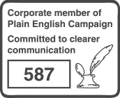 Corporate member of Plain English Campaign - Committed to clearer communication