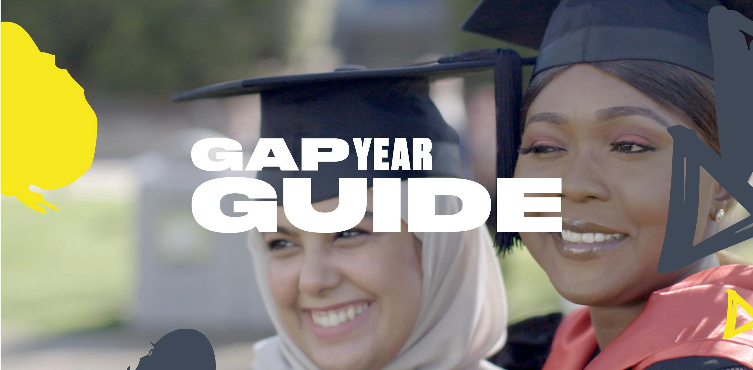 GETTING YOUR HEAD AROUND UNI AND GAP YEARS?