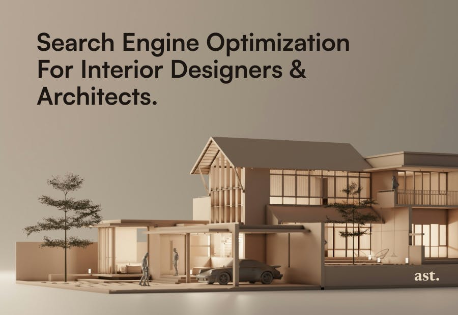 SEO For Interior Designers and Architects