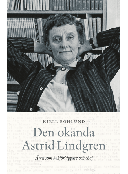 Den okända Astrid Lindgren
