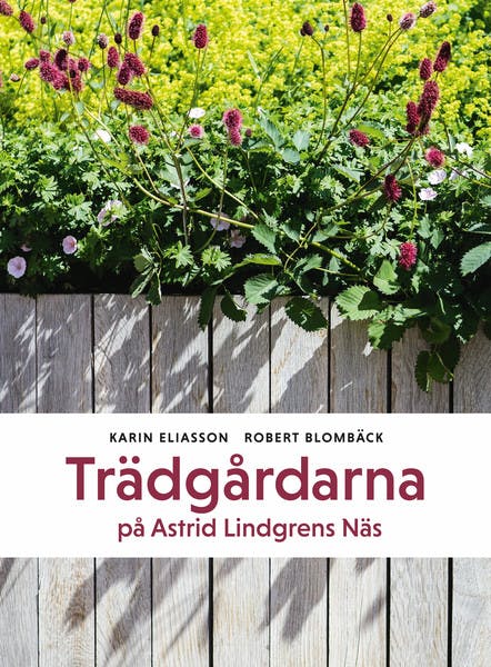 Omslag Trädgårdarna på Astrid Lindgrens Näs