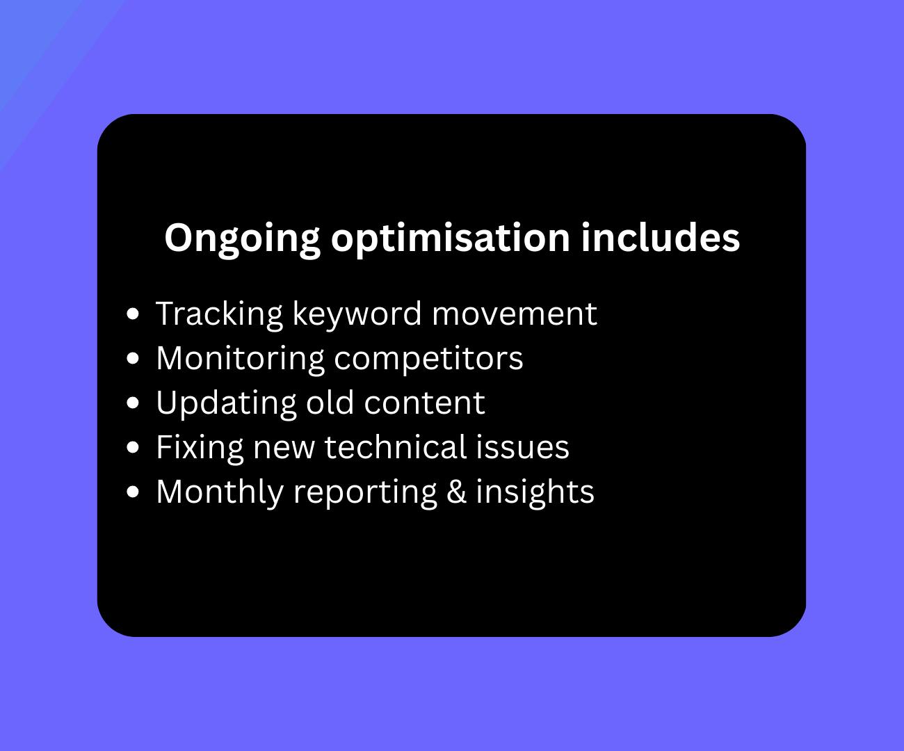 step 7 - ongoing optimisation