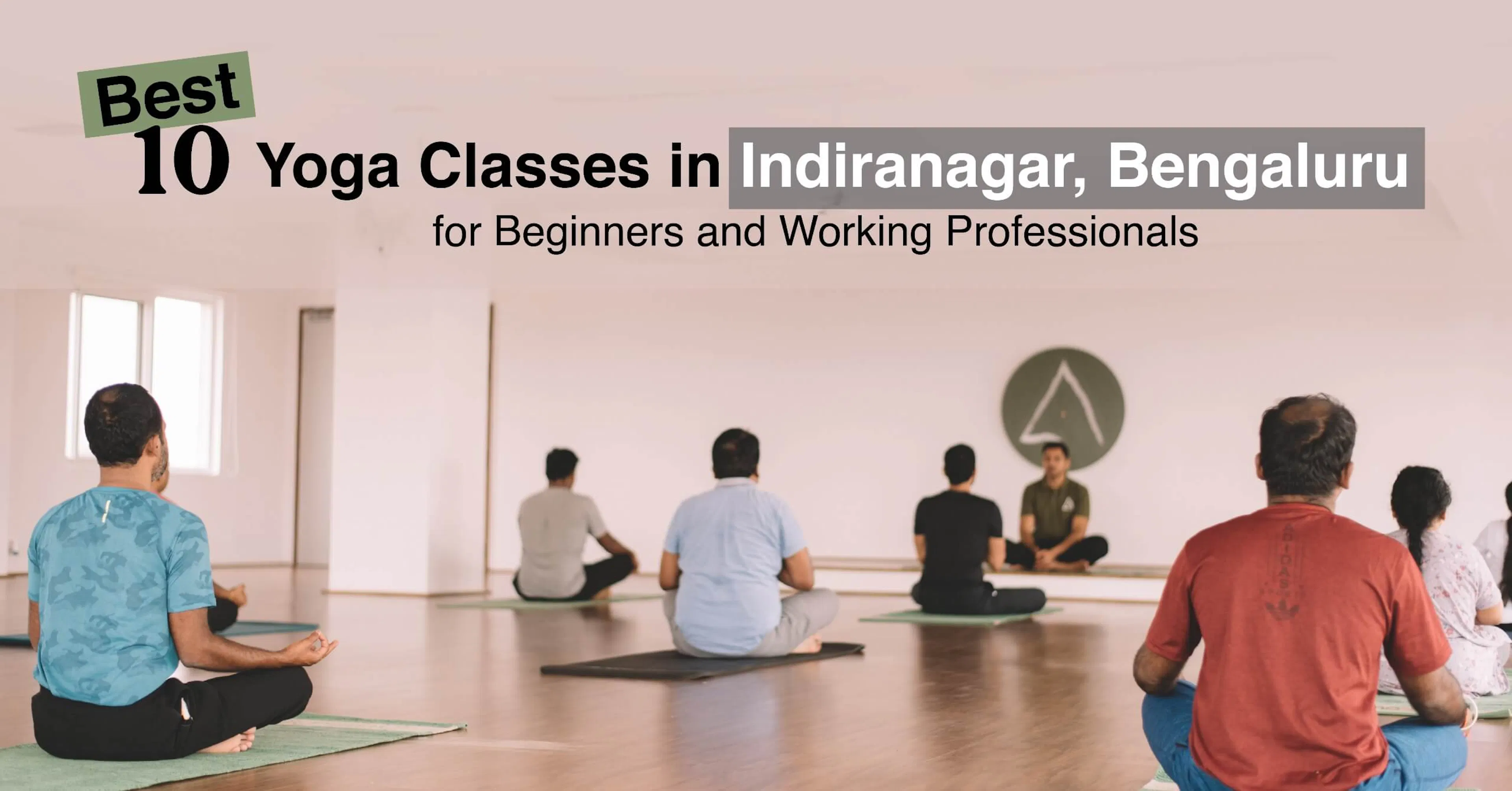 10 Best Yoga Classes in Indiranagar