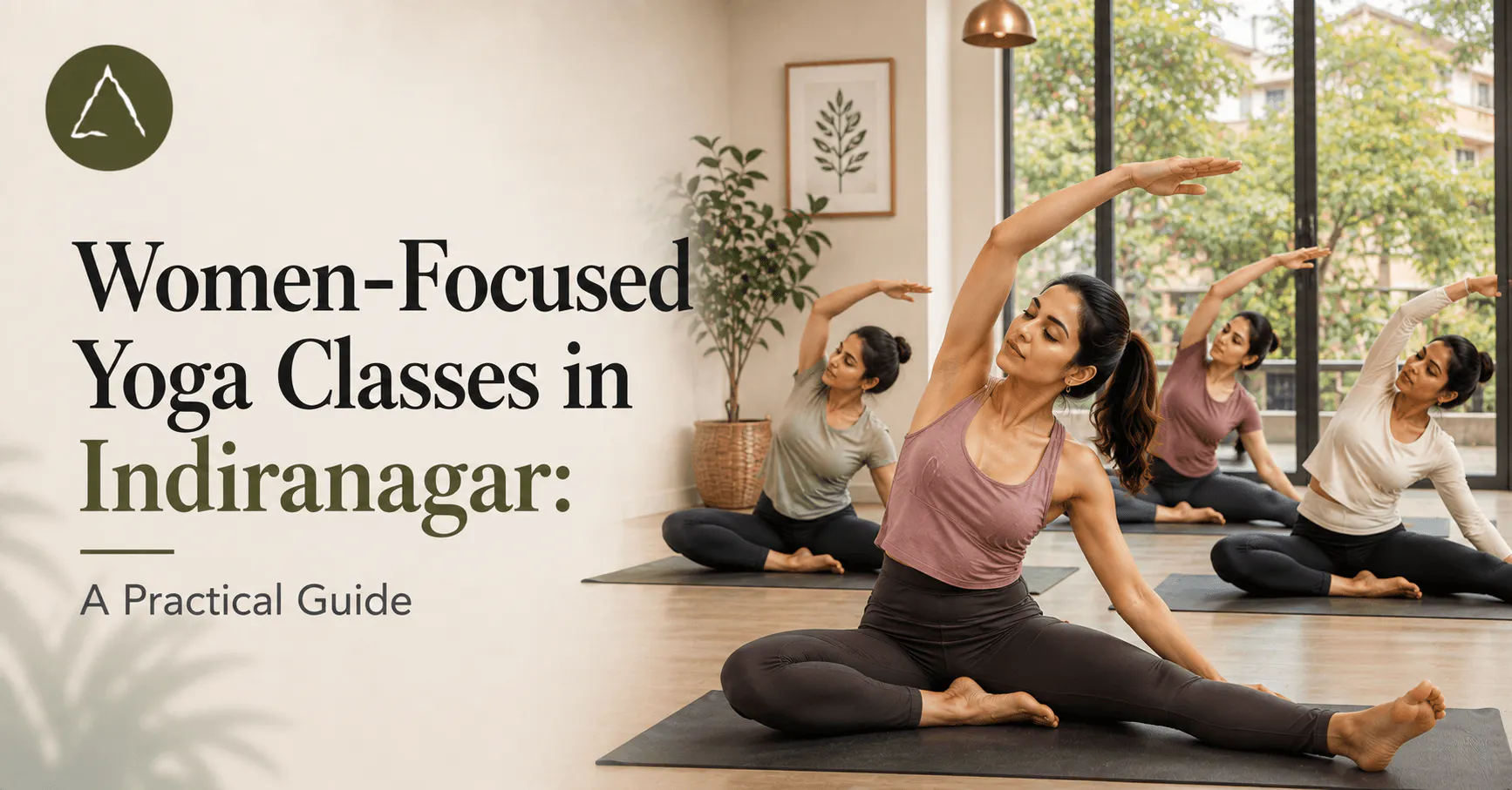Women-Focused Yoga Classes in Indiranagar