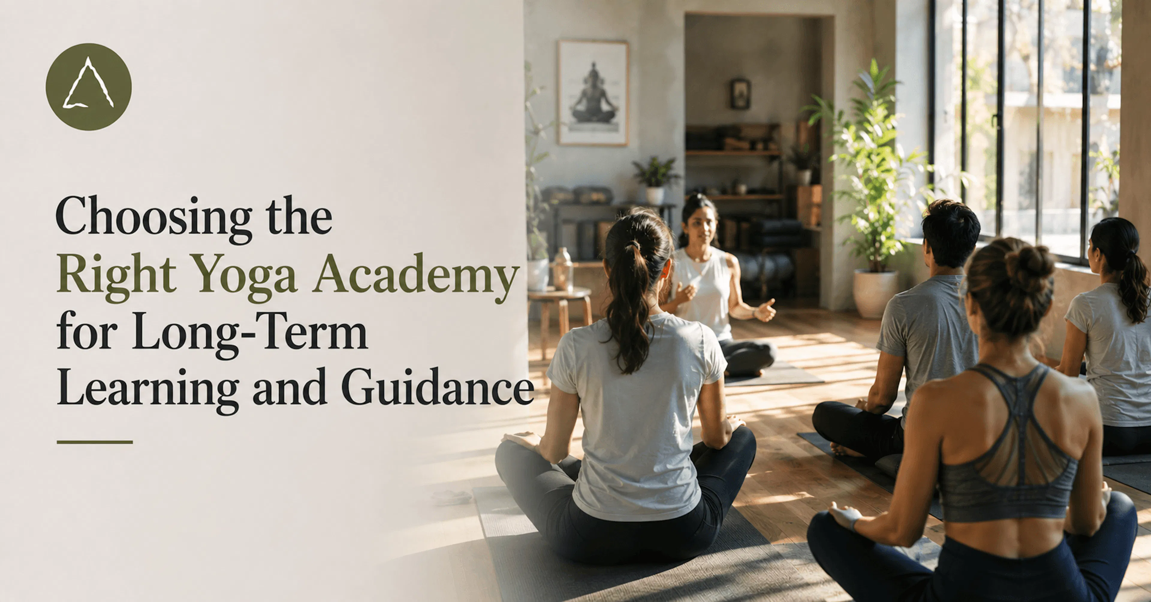 Choosing the Right Yoga Academy for Long-Term Learning