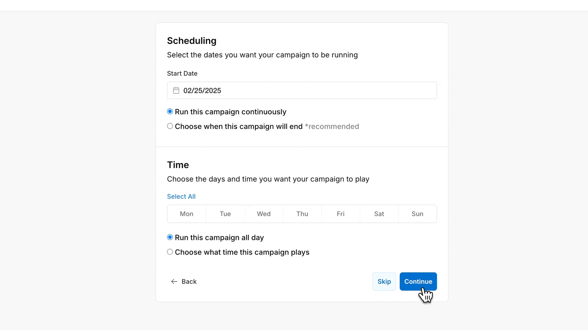 Decide when and where you want your ad to play. The date, time and venue are customizable.