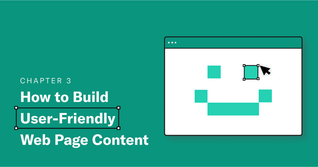 Cover image of Chapter 3: How to Build User-Friendly Web Page Content