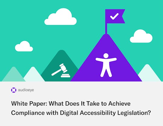 White Paper: What Does It Take to Achieve Compliance with Digital Accessibility Legislation cover