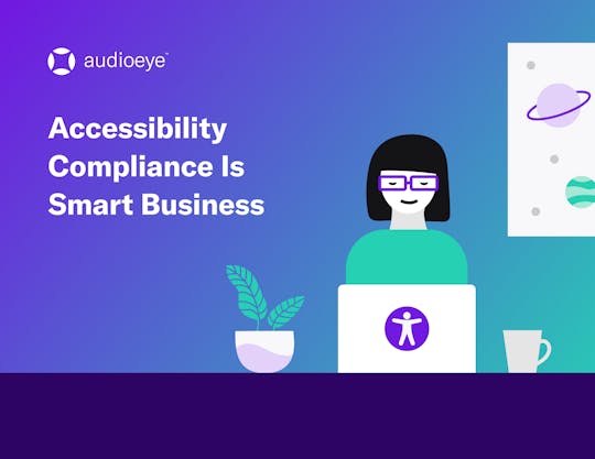 eBook: Accessibility Compliance is Smart Business