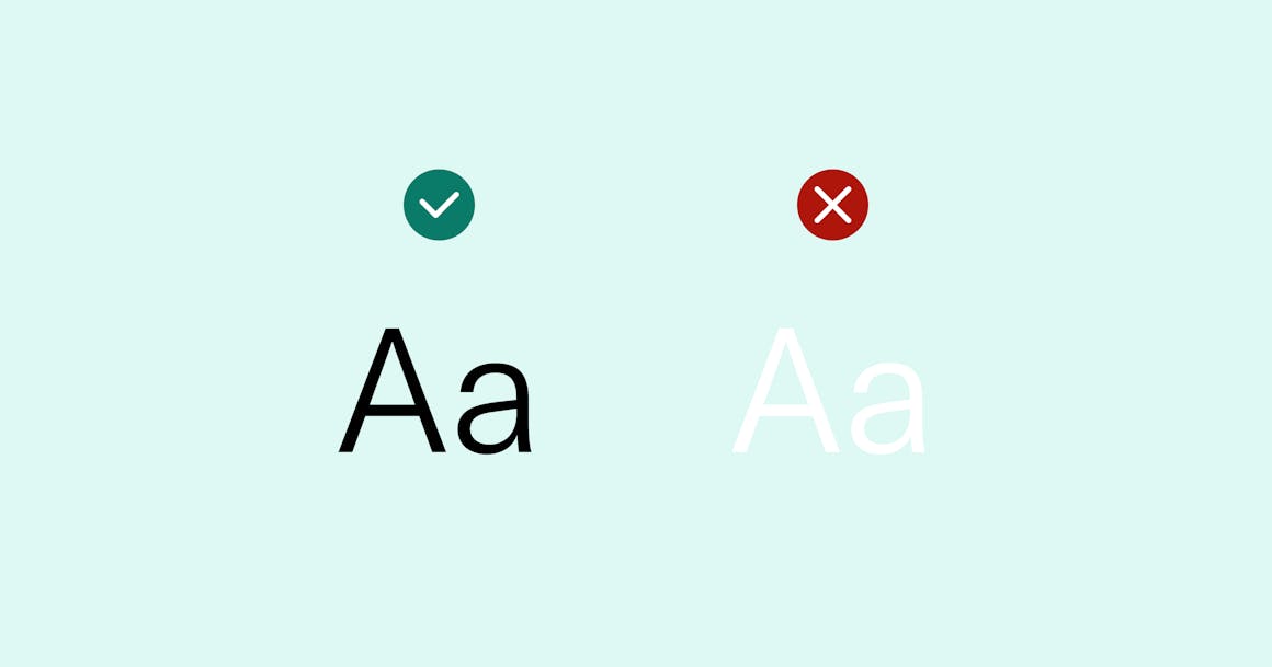 The text Aa is shown in black against a light green background with a green check because the color contrast is high. On the right the letters Aa are shown in white against a light green background with a red X because the color contrast is low.
