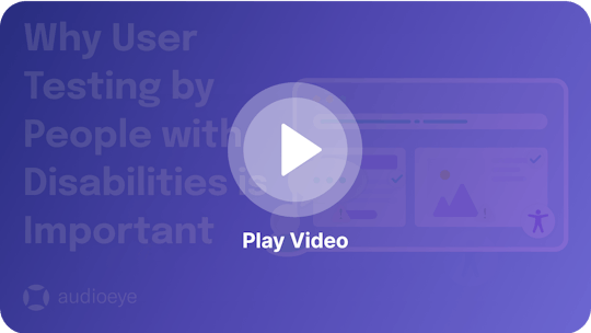 Video thumbnail for "why user testing by people with disabilities is important" 