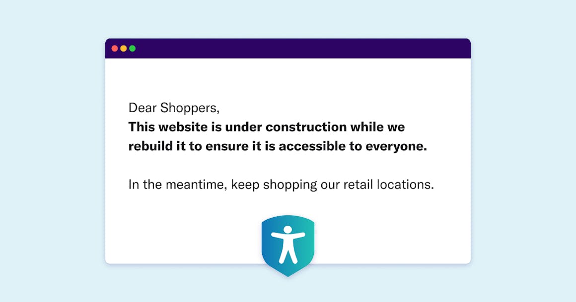 Site that reads "Dear shoppers, this website is under construction while we rebuild it to ensure it is accessible to everyone."