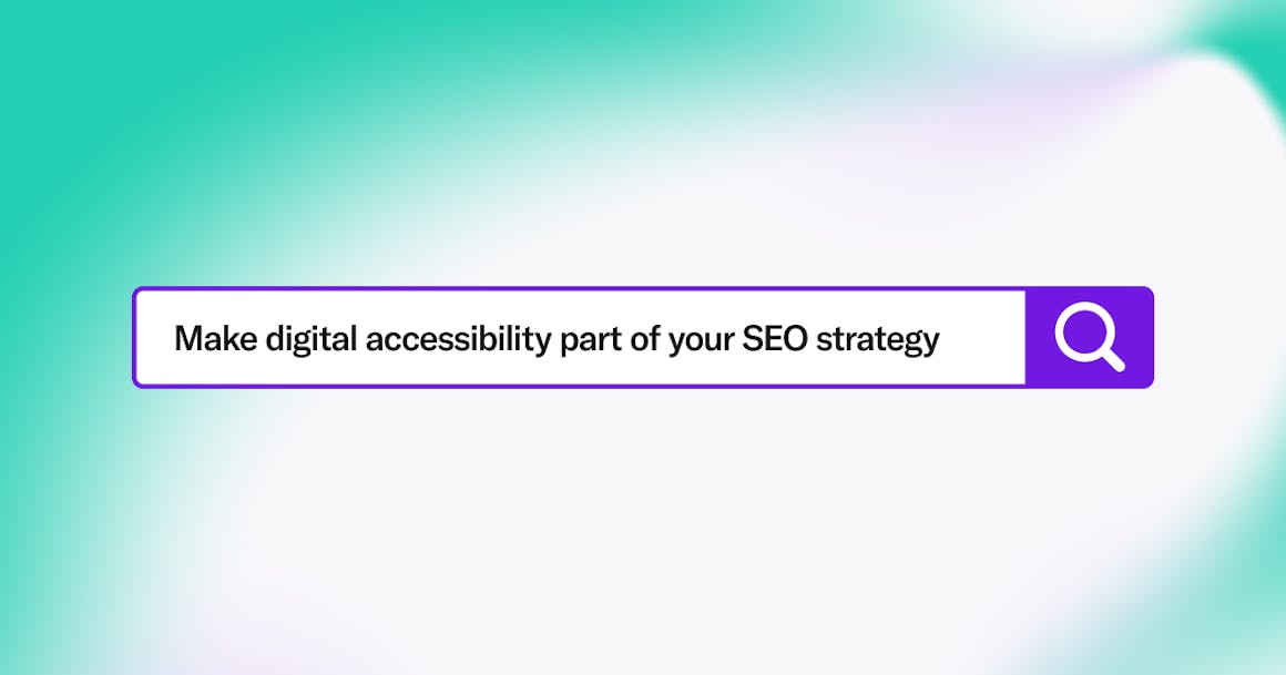 Search bar filled with "Make digital accessibility part of your SEO strategy"