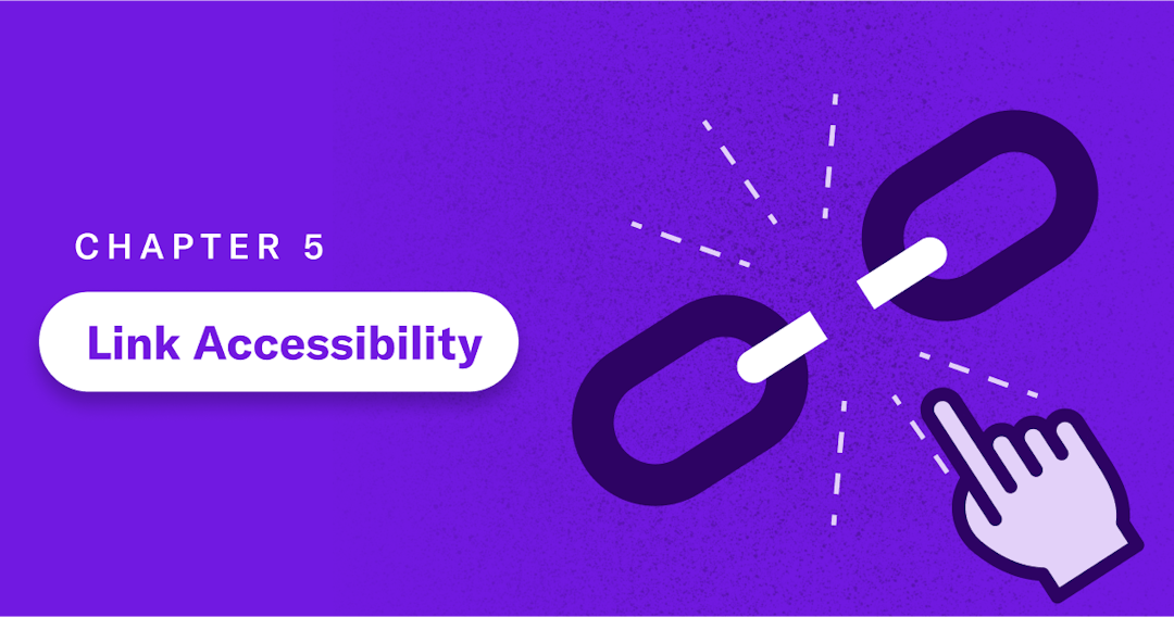 Cover image of Chapter 5: Link Accessibility