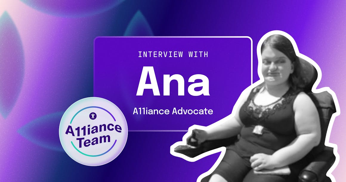 Ana smiling at the camera. The caption reads "Interview with Ana, A11iance Advocate."