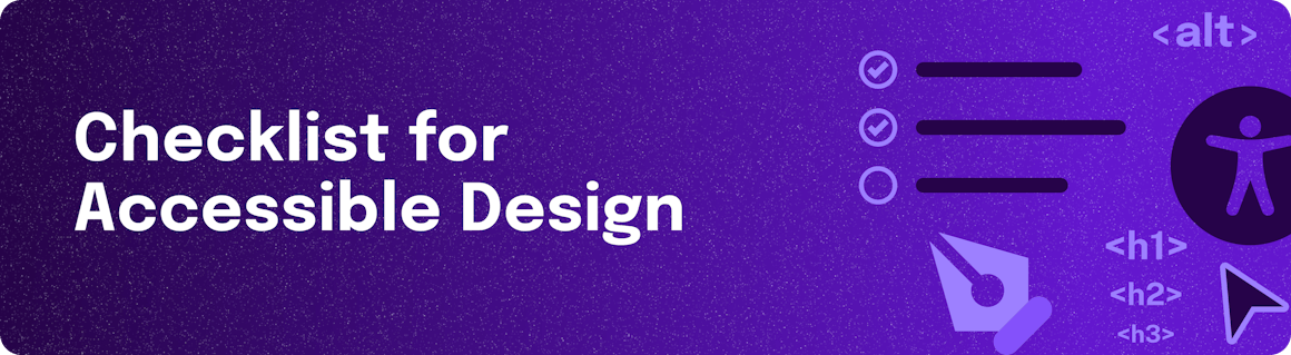 A series of icons on a speckled purple background, including ones for alt text and headings. On the left side is a label that reads 'Checklist for Accessible Design."