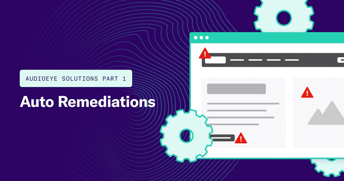 AudioEye solutions Part 1: Auto Remediations