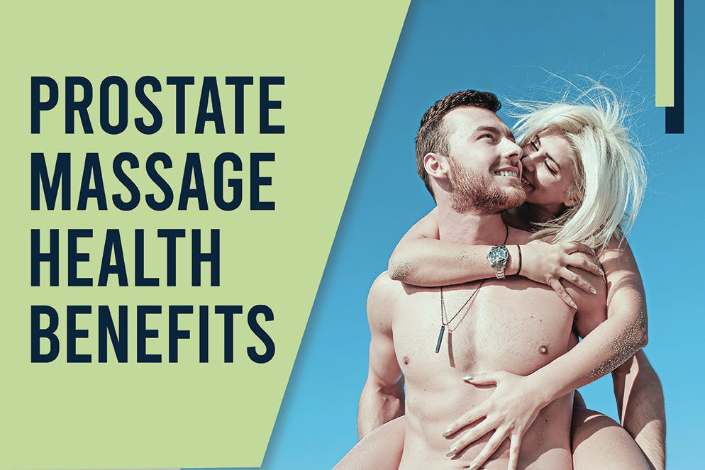 Prostate Massage: Health Benefits You Might Not Know About 