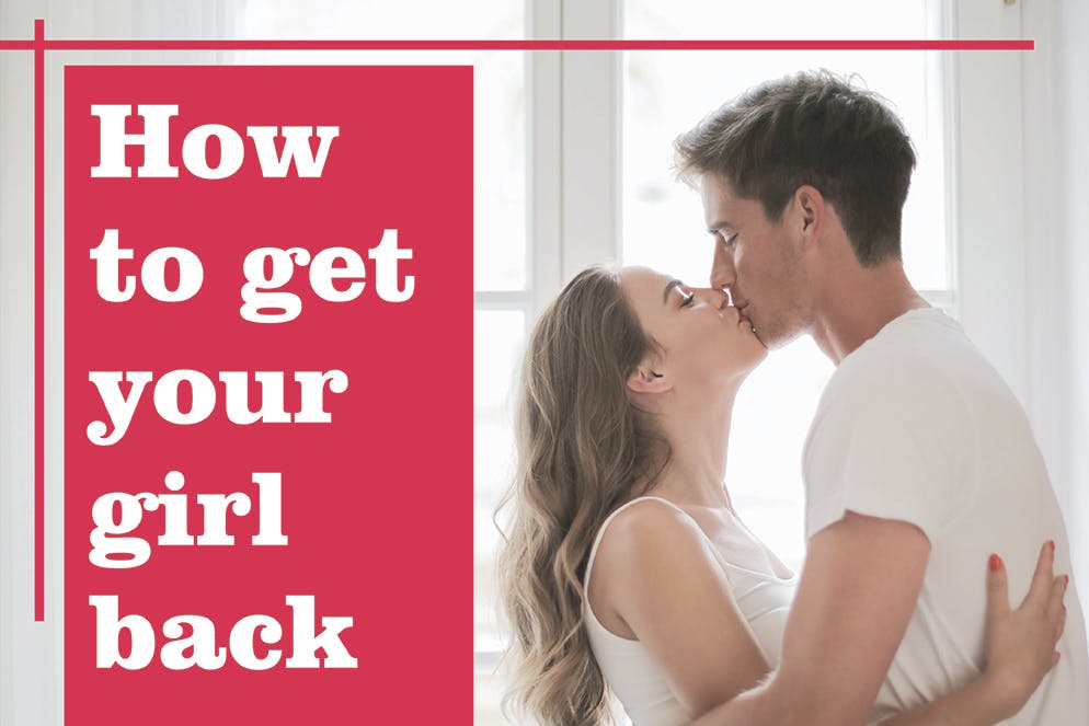 How to Get Your Girlfriend Back 