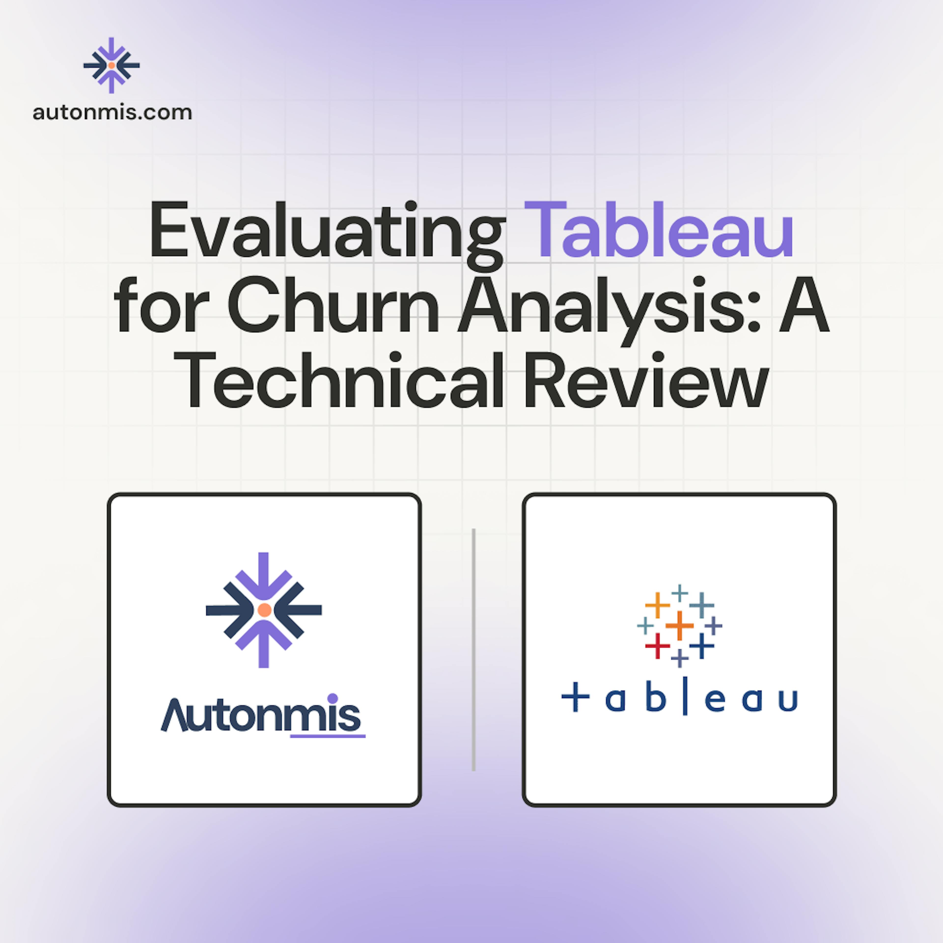 Evaluating Tableau for Churn Analysis