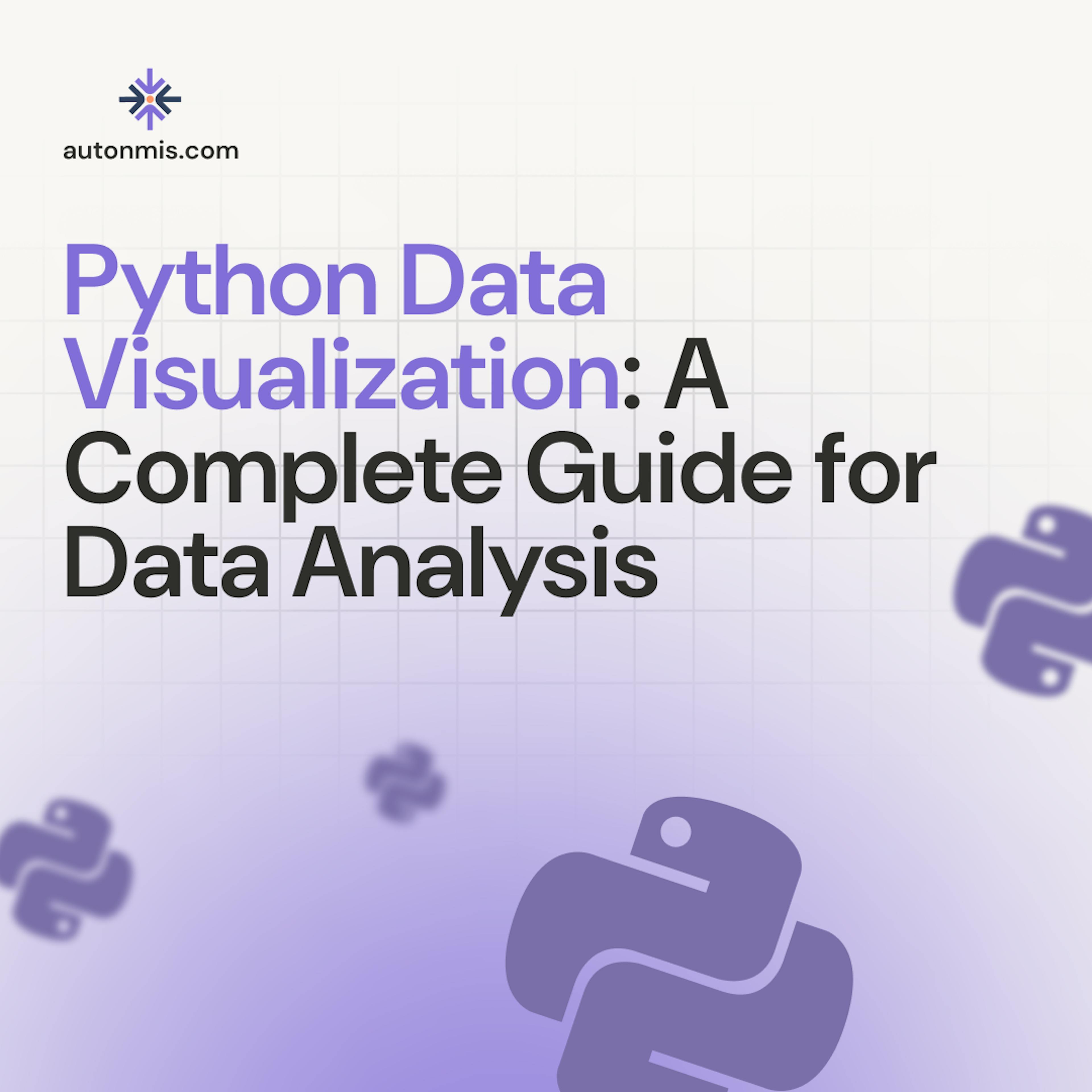 Python Data Visualization: A Complete Guide for Data Analysis