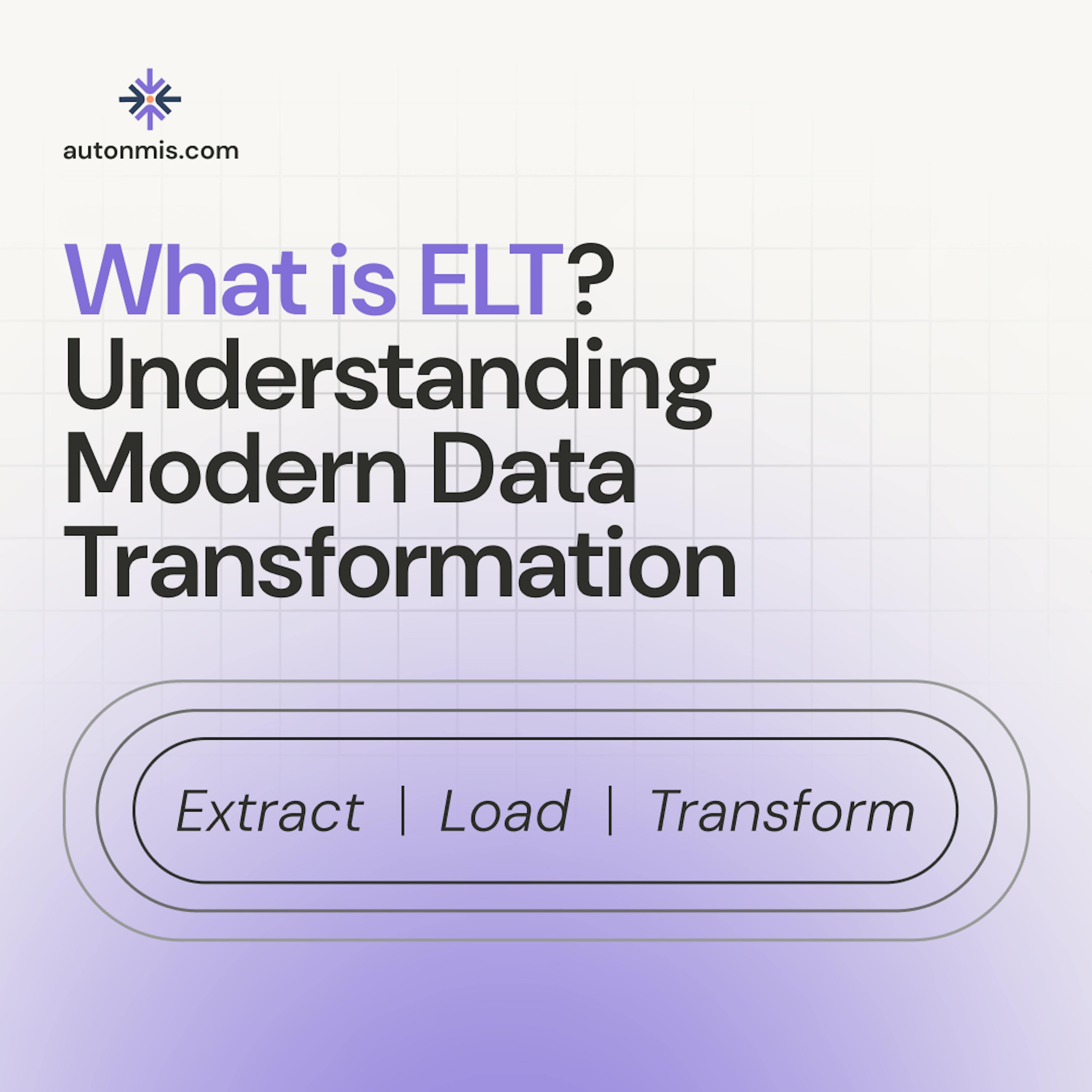 What is ELT