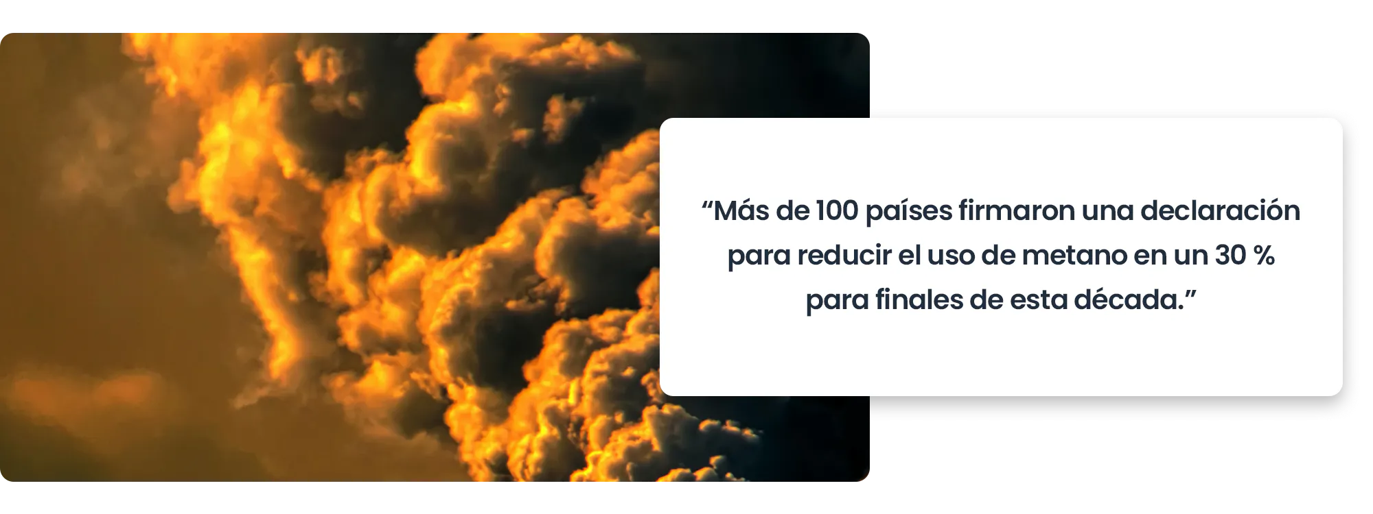 Más de 100 países firmaron una declaración para reducir el uso de metano en un 30 % para finales de esta década.
