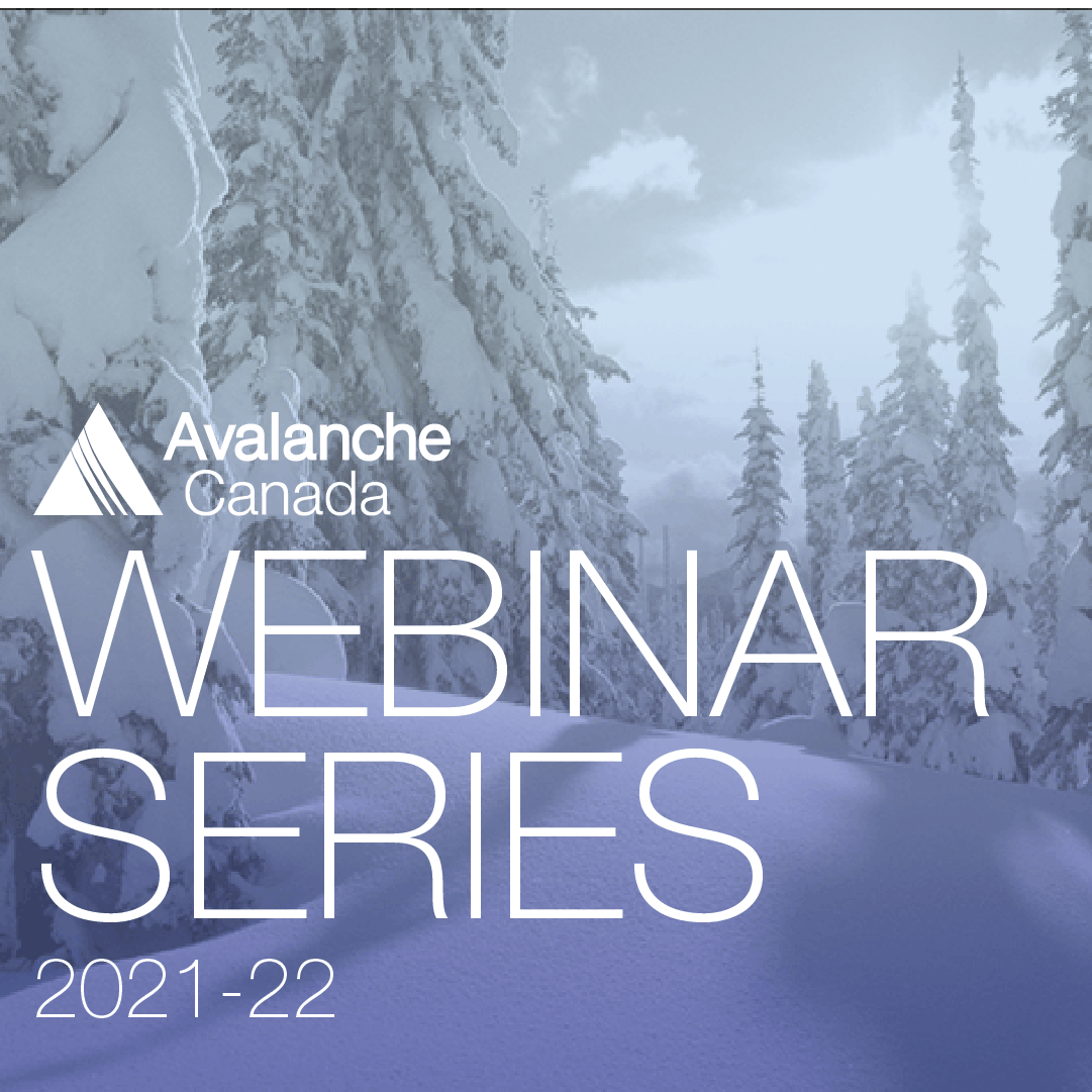 Image displays text, "Avalanche Canada Webinar Series, 2021-22"
