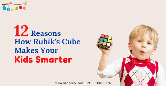 12 Reasons How Solving Rubik's Cube Makes Your Child Grow Smarter