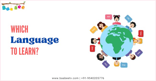 7 Effective Ways to Choose Which Language Is Best To Learn For Kids in 2021
